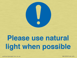 Please use natural light when possible